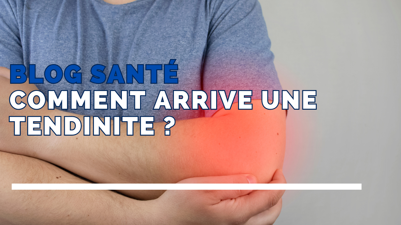 Comment arrive une tendinite ?